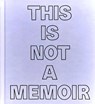 This Is Not a Memoir - Janette Parris - 9781838376093