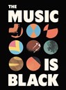 The Music is Black - Jacqueline Springer - 9781838510527