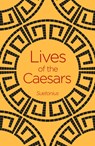 Lives of the Caesars - Suetonius - 9781838575717