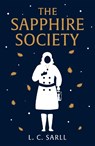 The Sapphire Society - L. C. Sarll - 9781838592325