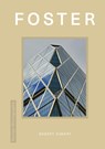 Design Monograph: Foster - Robert Dimery - 9781838612023