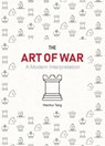 The Art of War: A Modern Interpretation - Wenhui Tang - 9781838650544