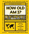 How Old Am I? - Julie Pugeat - 9781838661588