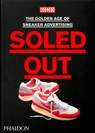 Soled Out - Sneaker Freaker - 9781838663674