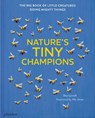 Nature's Tiny Champions - Ben Lerwill ; Nic Jones - 9781838668488