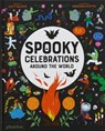 Spooky Celebrations Around the World - Matt Ralphs - 9781838669102