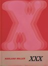 Harland Miller: XXX - Harland Miller ; Tim Marlow ; Hettie Judah - 9781838669959