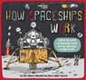 Lonely Planet Kids How Spaceships Work - Lonely Planet Kids ; Clive Gifford - 9781838694623