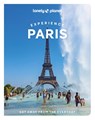 Lonely Planet Experience Paris - LONELY PLANET ; LE NEVEZ,  Catherine ; Carillet, Jean-Bernard ; Cho, Eileen - 9781838694791