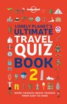Lonely Planet's Ultimate Travel Quiz Book - Lonely Planet - 9781838695699