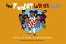 How Monday Lost Her Blues - Munyaradzi Chidakwa ; Janet Osei Maull-Nicol - 9781838756871