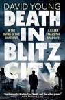 Death in Blitz City - David Young - 9781838774349