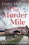 The Murder Mile - Lesley McEvoy - 9781838775971