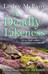 A Deadly Likeness - Lesley McEvoy - 9781838776565