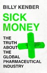 Sick Money - Billy Kenber - 9781838850265