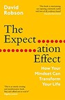 The Expectation Effect - DAVID ROBSON,  Robson - 9781838853273