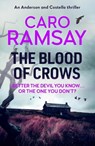 The Blood of Crows - Caro Ramsay - 9781838855031