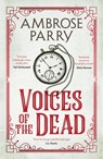 Voices of the Dead - Ambrose Parry - 9781838855475
