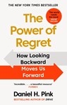 The Power of Regret - Daniel H. Pink - 9781838857066