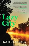 Lazy City - Rachel Connolly - 9781838859671