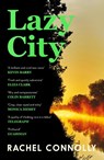 Lazy City - Rachel Connolly - 9781838859695