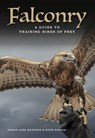 Falconry - Sarah-Jane Manarin ; Kate Harris - 9781838864798