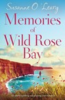 Memories of Wild Rose Bay - Susanne O'Leary - 9781838888787