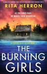 The Burning Girls - Rita Herron - 9781838889838
