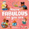 You're Fabulous As You Are - Sophie Beer - 9781838916114
