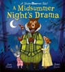 A Midsummer Night's Drama - Louie Stowell - 9781838917029