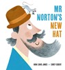 Mr Norton's New Hat - Huw Lewis Jones - 9781838917104