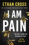 I Am Pain - Ethan Cross - 9781838930981
