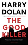 The Good Killer - DOLAN,  Harry - 9781838933746