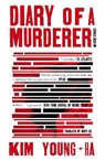Diary of a Murderer - Kim Young-ha - 9781838950040