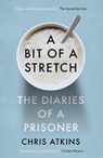 A Bit of a Stretch - ATKINS,  Chris - 9781838950156