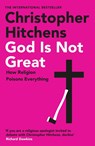 God Is Not Great - Christopher Hitchens - 9781838952273