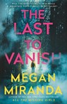 The Last to Vanish - Megan Miranda - 9781838955984
