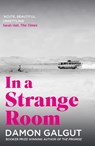 In a Strange Room - Damon Galgut - 9781838958848