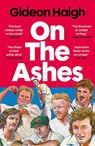 On the Ashes - Gideon Haigh - 9781838959999