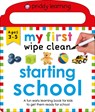 My First Wipe Clean: Starting School - Priddy Books ; Roger Priddy - 9781838990220