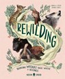 Rewilding - David A. Steen ; Neon Squid - 9781838992033
