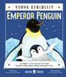 Emperor Penguin (Young Zoologist) - Dr. Michelle LaRue ; Neon Squid - 9781838992316