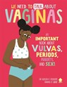 We Need to Talk About Vaginas - Dr. Allison K. Rodgers - 9781838992743