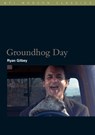 Groundhog Day - Ryan Gilbey - 9781839029806