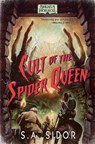 Cult of the Spider Queen - S.A. Sidor - 9781839080838