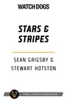 Watch Dogs: Stars & Stripes - GRIGSBY,  Sean ; Hotston, Stewart - 9781839081262