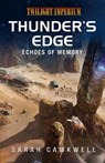 Thunder's Edge: Echoes of Memory - Sarah Cawkwell - 9781839083518