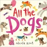 All the Dogs - Nicola Kent - 9781839132322