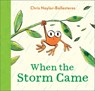 When the Storm Came - Chris Naylor-Ballesteros - 9781839132582