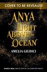 Anya and the Light Above the Ocean - Amelia Giudici - 9781839136474